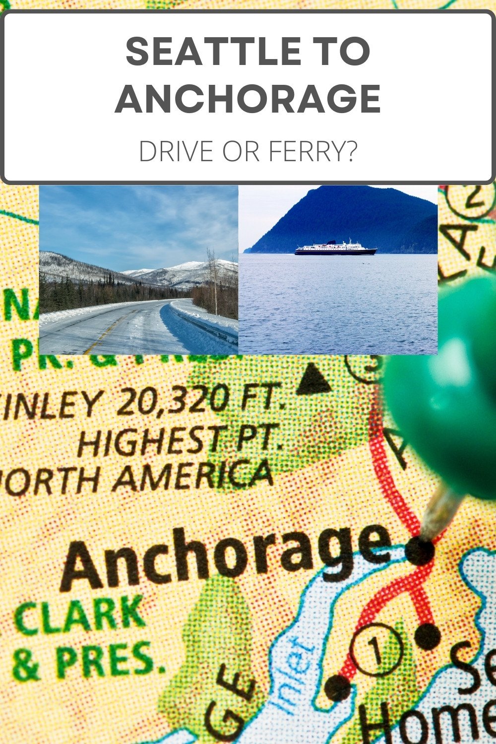 Seattle to Anchorage Ferry or Drive